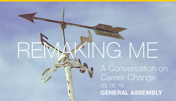 Remaking Me: A Conversation on Career Change