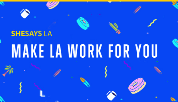 Make LA work for you