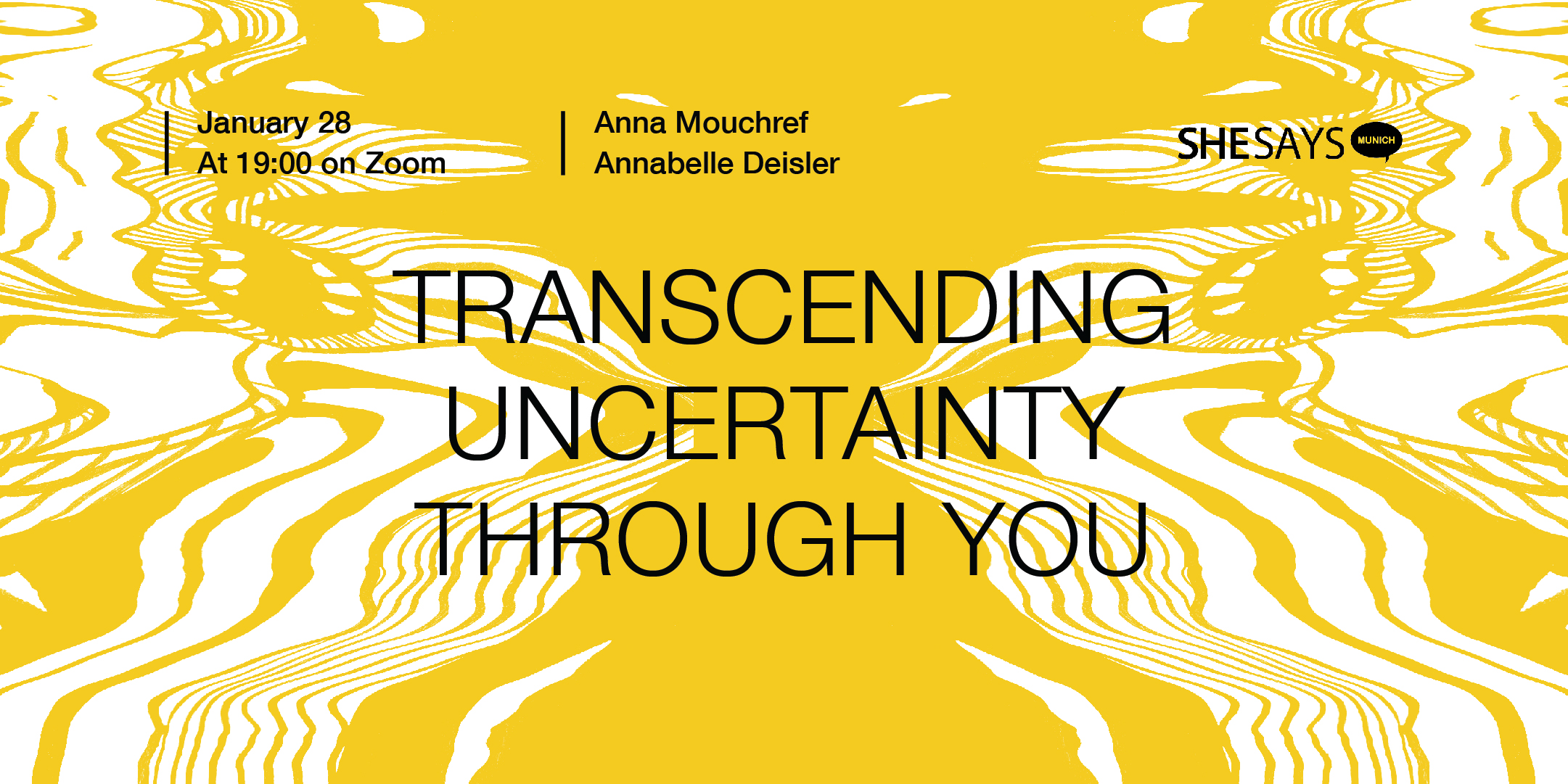 Transcending Uncertainty Through You